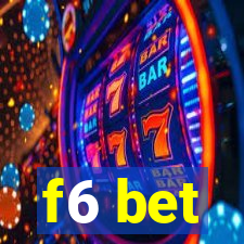 f6 bet